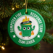 Dumpster Fire Response Team Team Leader Ornament - Personalized Custom Ceramic Ornament With Round Shape - COL053_RCE