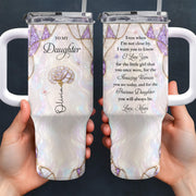 To My Daughter Even When I Am Not Close By Purple Flower - Personalized 40oz Tumbler With Straw - DAU576_TBS