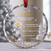 To My Daughter I Love You Precious Daughter With Birth Month Flower - Personalized Custom Circle Glass Ornament - DAU612_CGOR