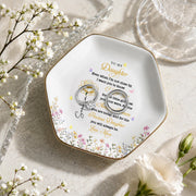 To My Daughter Even When I Am Not Close By Flowers - Personalized Custom Jewelry Dish, Ceramic Dish, Hexagonal Shape - DAU612_HECRD