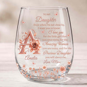 To My Daughter Amazing Woman Rose Gold Alphabet Flower - Personalized Stemless Wine Glass - DAU707_WIGL