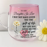 To My Daughter In Law Life Has Given Me The Gift Of You Flower - Personalized Custom Pink Gradient Glass Mug - DILA012_PIMUG