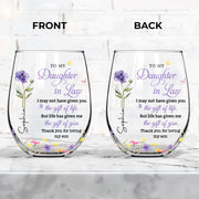 To My Daughter In Law Gift Of You Birth Month Flowers - Personalized Stemless Wine Glass - DILA116_WIGL