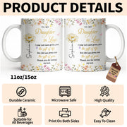 To My Daughter In Law Life Has Given Me The Gift Of You Flowers - Personalized Custom Coffee Mug - DILA174_MG