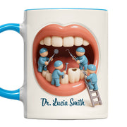 Unique Gift For Dental Professionals And Teeth Enthusiasts - Personalized Custom Accent Mug - DOC069_AMUG