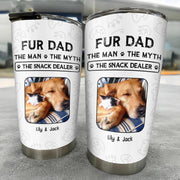Fur Dad The Man The Myth The Snack Dealer Paw Prints Pet Photos - Personalized Custom Stainless Steel Tumbler 20oz 30oz - DOG034_TB
