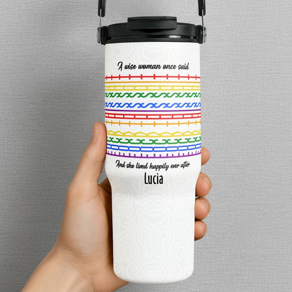 A Wise Woman Once Said And Lived Happily Ever After Colorful Patterns - Personalized 30oz Tumbler With Handle - DTG039_TBH