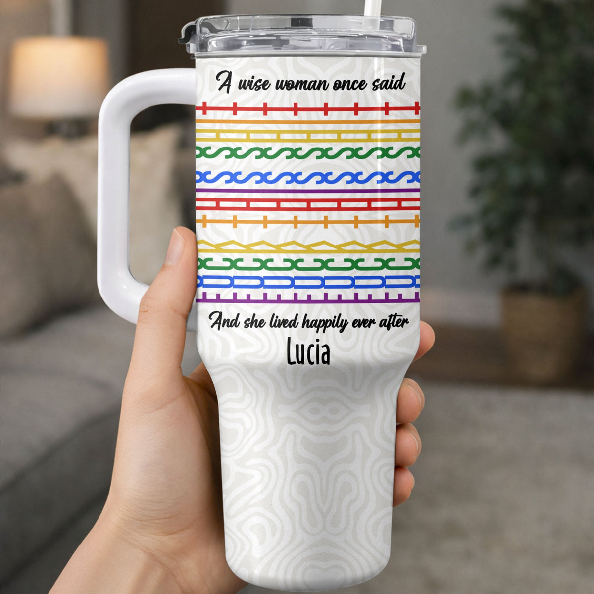 A Wise Woman Once Said Happily Ever After Colorful Embroidery Patterns - Personalized 40oz Tumbler With Straw - DTG039_TBS