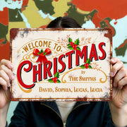 Welcome To Christmas At Our Family With Holly Berries And Ribbons - Personalized Metal Sign - FAM1052_MSIGN