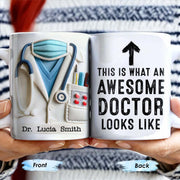 This Is What An Awesome Doctor Looks Like, Arrow and Text - Personalized Custom Coffee Mug - GRAD278_MG