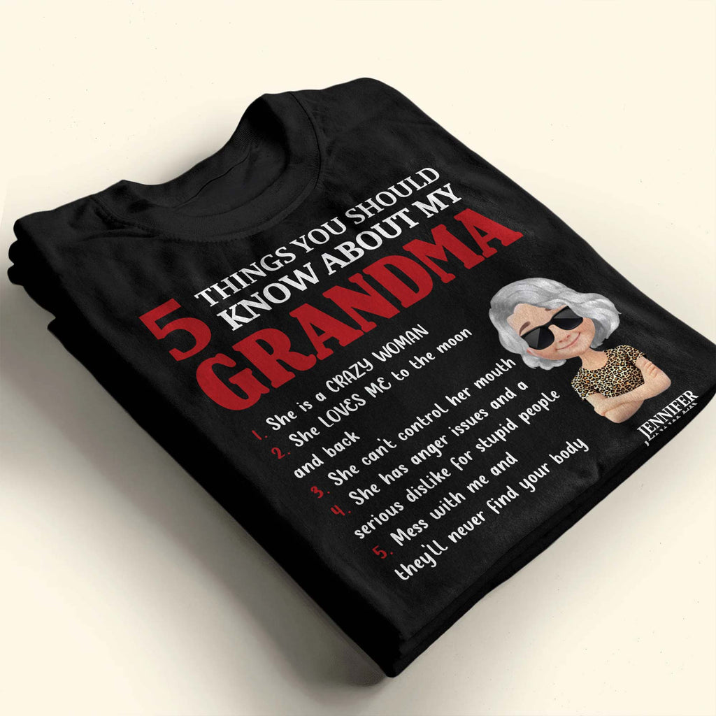 5 Things You Should Know About My Grandma, Love and Humor - Personalized Custom Unisex T-shirt, Hoodie - GRM041_BBAS