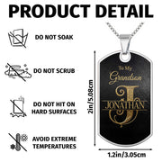 To My Grandson Initial Name Scrollwork Design - Personalized Custom Dog Tag Necklace - GSN091_DTNECK