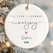 The Year I Learned Mahjong Ornament With Heart - Personalized Custom Ceramic Ornament With Round Shape - HOB365_RCE