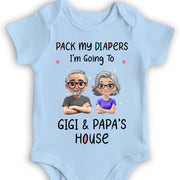 Pack My Diapers Going To Gigi & Papa's House - Personalized Custom Baby Onesie - KID124_ONES