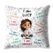 I Am Enough, Loved, Unique, Brave, Cartoon Girl - Personalized Custom Pillow, Insert Included - KID243_PLW
