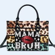 Mama Bruh - Personalized Custom Leather Handbag - MM03