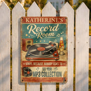 Record Room Vinyl Because Nobody Asks To See MP3 Collection Turntable - Personalized Metal Sign - MUSIC007_MSIGN