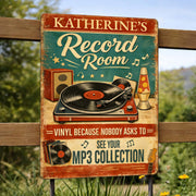 Record Room Vinyl Because Nobody Asks To See MP3 Collection Turntable - Personalized Metal Sign - MUSIC007_MSIGN