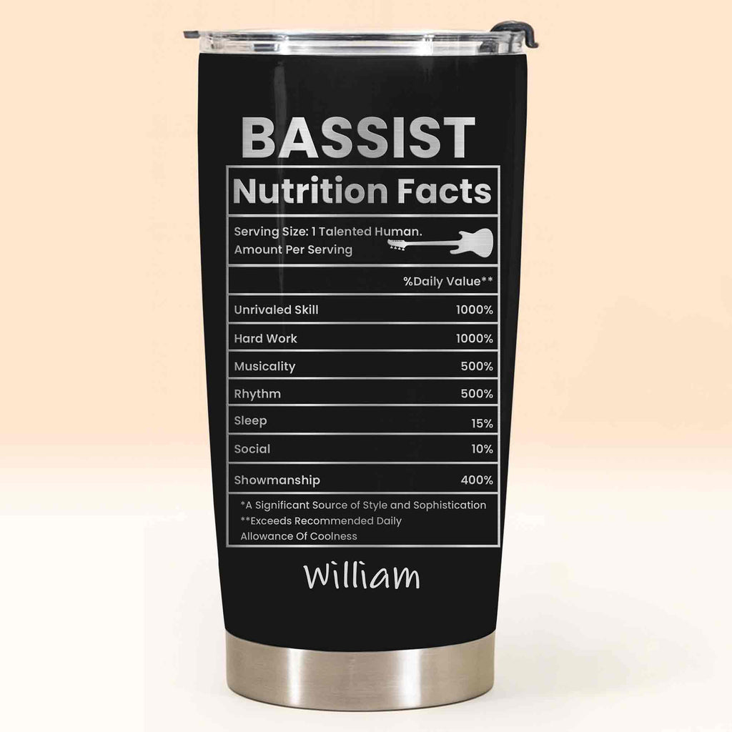 Bassist Nutrition Facts With Bass Guitar Graphic Personalized Custom Name - Personalized Custom Stainless Steel Tumbler 20oz 30oz - MUSIC010_TB