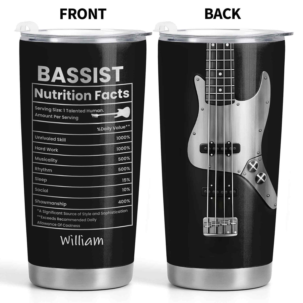 Bassist Nutrition Facts With Bass Guitar Graphic Personalized Custom Name - Personalized Custom Stainless Steel Tumbler 20oz 30oz - MUSIC010_TB