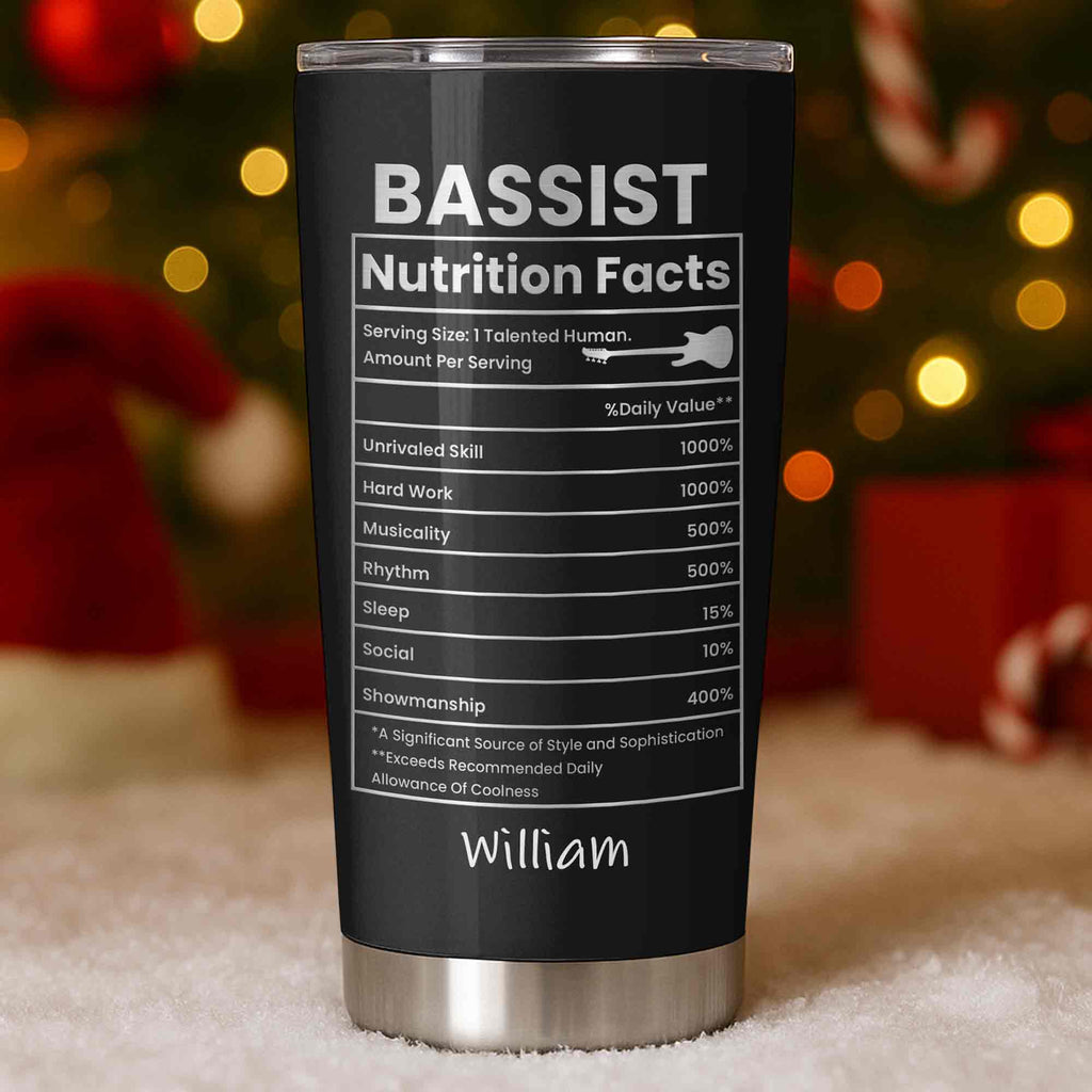 Bassist Nutrition Facts With Bass Guitar Graphic Personalized Custom Name - Personalized Custom Stainless Steel Tumbler 20oz 30oz - MUSIC010_TB