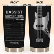 Bassist Nutrition Facts With Bass Guitar Graphic Personalized Custom Name - Personalized Custom Stainless Steel Tumbler 20oz 30oz - MUSIC010_TB