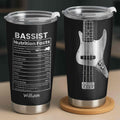 Bassist Nutrition Facts With Bass Guitar Graphic Personalized Custom Name - Personalized Custom Stainless Steel Tumbler 20oz 30oz - MUSIC010_TB