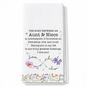 The Bond Between An Aunt And Niece Unbreakable Floral Birth Month Flowers - Personalized Kitchen Towel - NCE022_TOWL