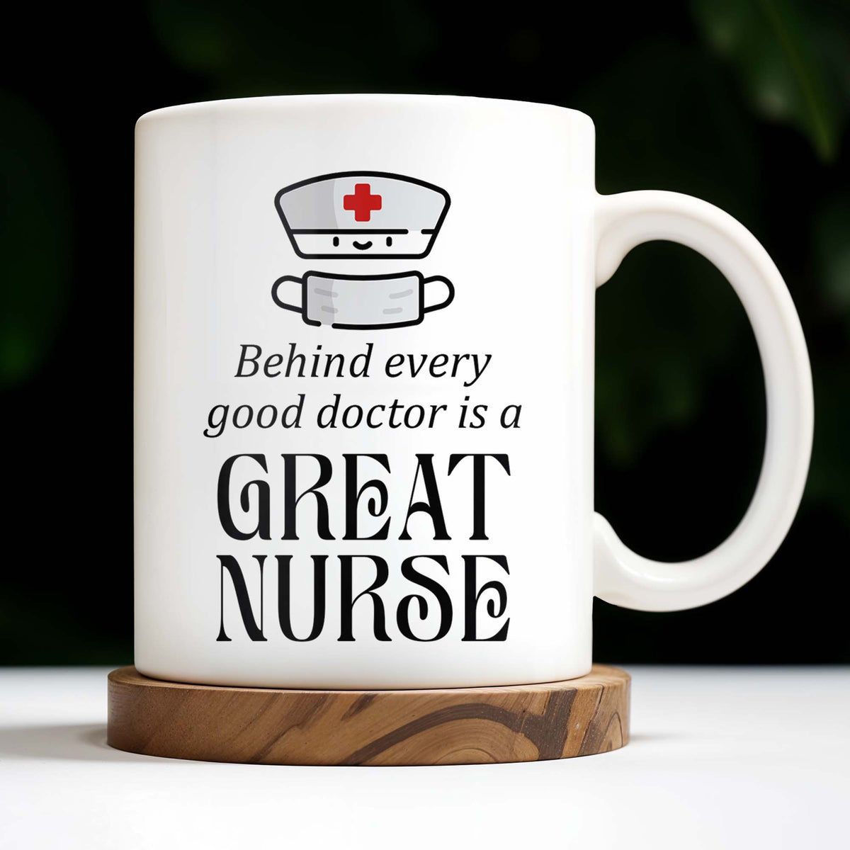 Behind Every Good Doctor Is A Great Nurse, Nurse Cap and Mask - Personalized Custom Coffee Mug - NUR010_MG