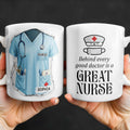 Behind Every Good Doctor Is A Great Nurse, Nurse Cap and Mask - Personalized Custom Coffee Mug - NUR010_MG