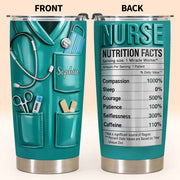 Nutrition Facts For Miracle Worker, Ideal Gift For Nurses - Personalized Custom Stainless Steel Tumbler 20oz 30oz - NUR059_TB