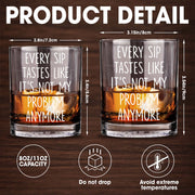 Every Sip Tastes Like It's Not My Problem Anymore - Personalized Custom Whiskey Glass - RETIRE015_RWG