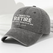 I Tried To Retire But Now I Work For My Wife CEO Text - Personalized Custom Washed Denim Cap - RETIRE088_WDCAP
