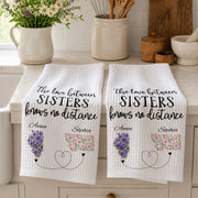 The Love Between Sisters Knows No Distance Floral State Map - Personalized Kitchen Towel - SIS047_TOWL