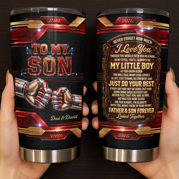 To My Son Never Forget How Much I Love You Robot Fist Bump - Personalized Custom Stainless Steel Tumbler 20oz - SON279_USTUM